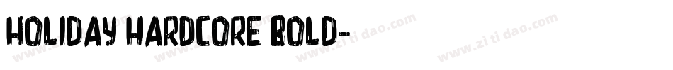 Holiday hardcore Bold字体转换